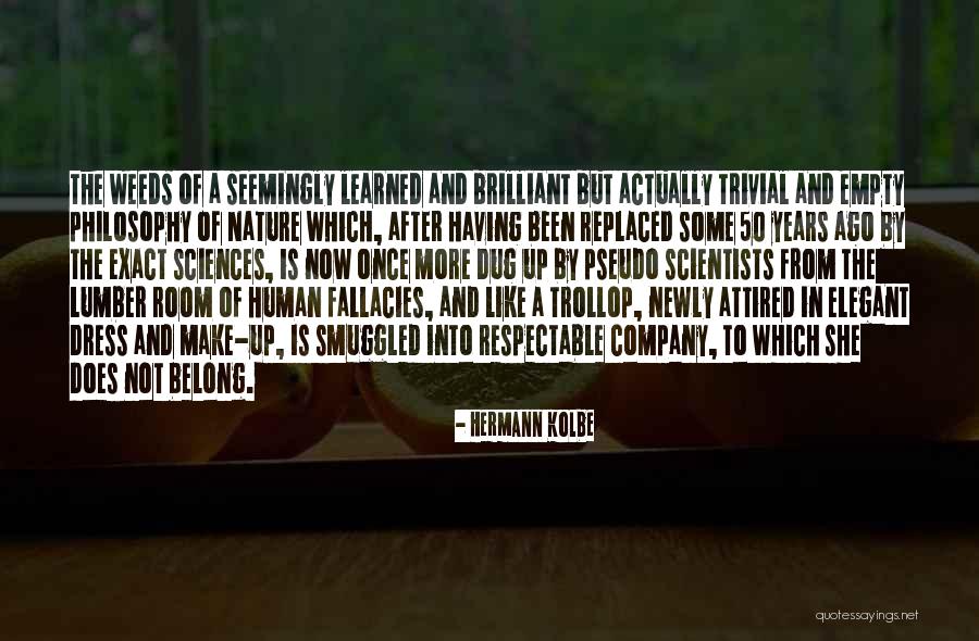 50 Years From Now Quotes By Hermann Kolbe 50 Years From Now Quotes By Hermann Kolbe