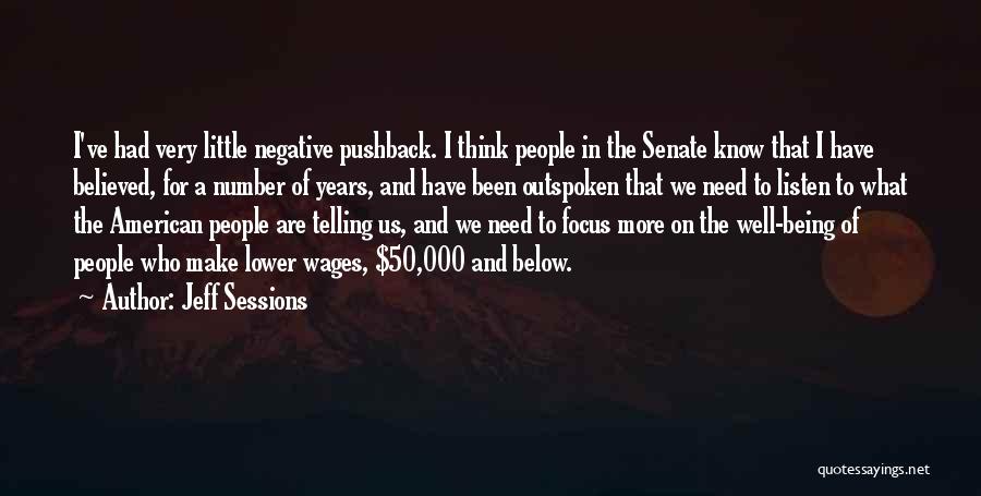 50 Years From Now Quotes By Jeff Sessions