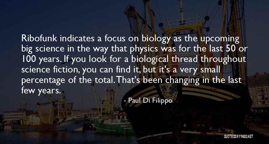 50 Years From Now Quotes By Paul Di Filippo