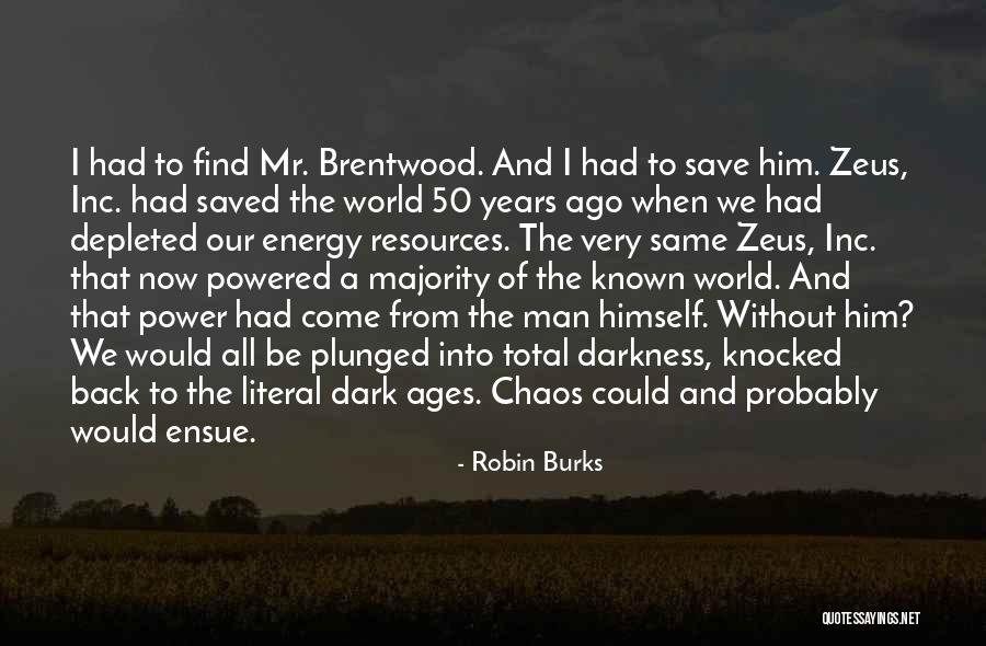 50 Years From Now Quotes By Robin Burks