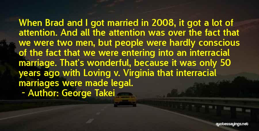 50 Years Married Quotes By George Takei