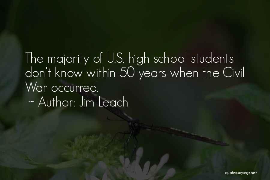 50 Years Of School Quotes By Jim Leach