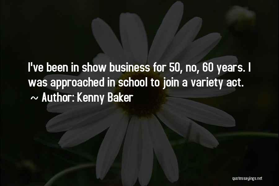 50 Years Of School Quotes By Kenny Baker
