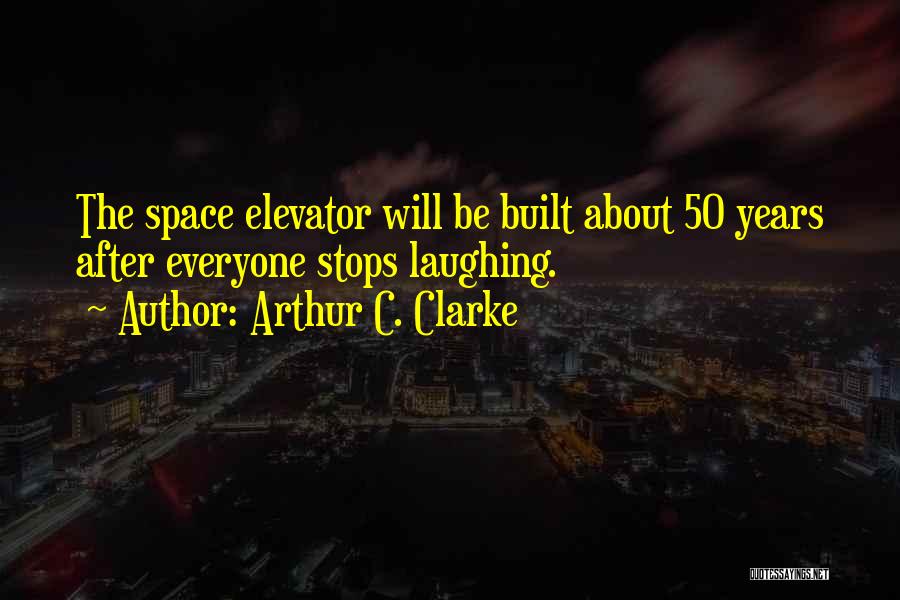 50 Years Quotes By Arthur C. Clarke