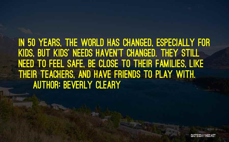 50 Years Quotes By Beverly Cleary