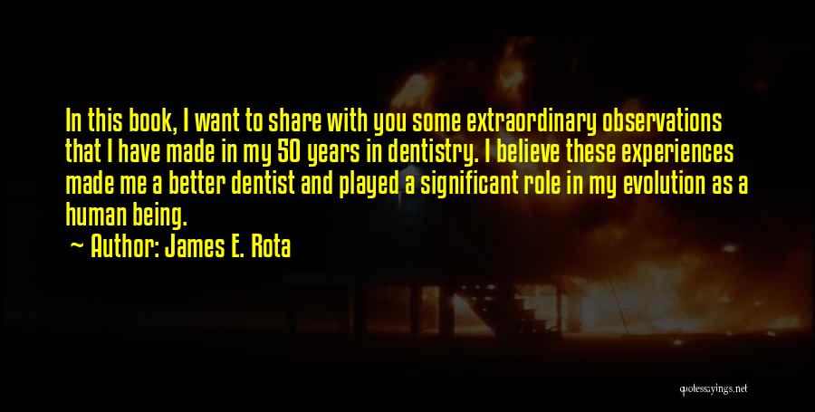 50 Years Quotes By James E. Rota