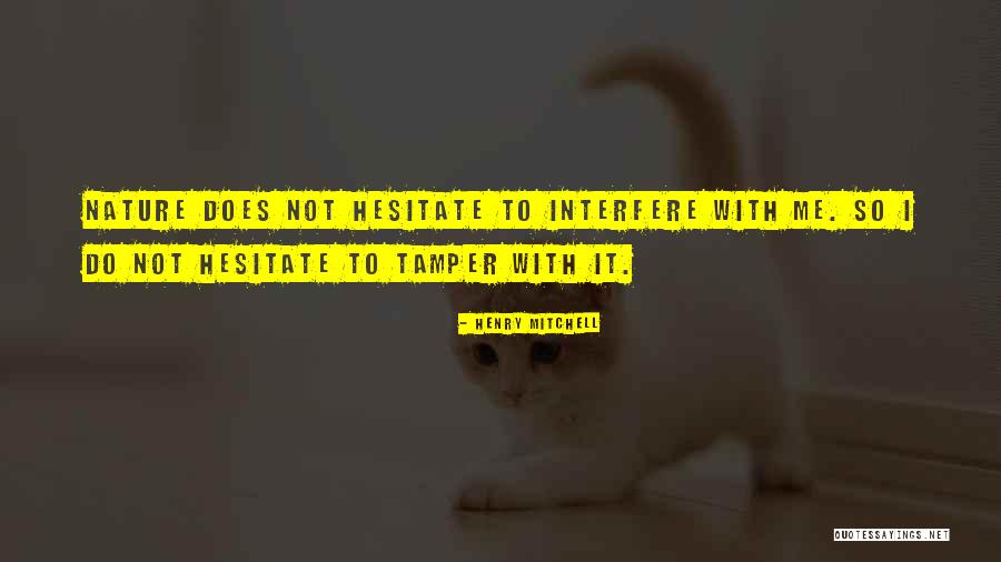 500bt Quotes By Henry Mitchell 500bt Quotes By Henry Mitchell