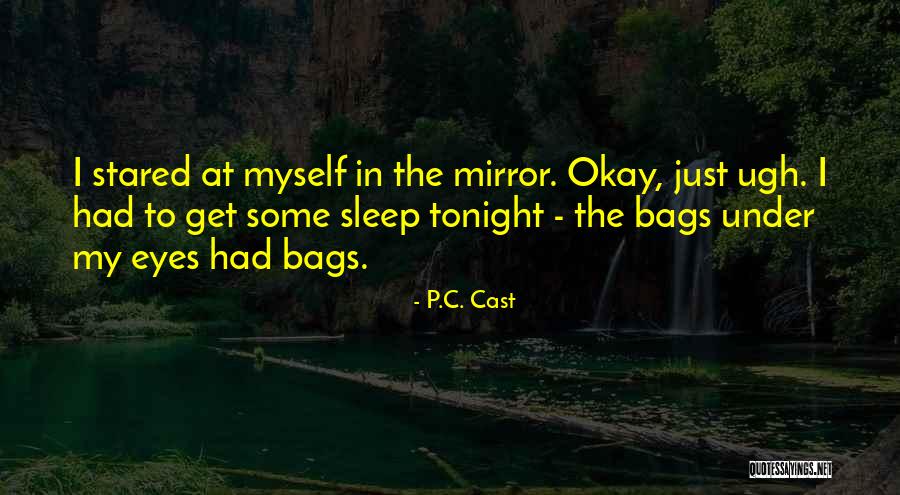 500th Mib Quotes By P.C. Cast 500th Mib Quotes By P.C. Cast
