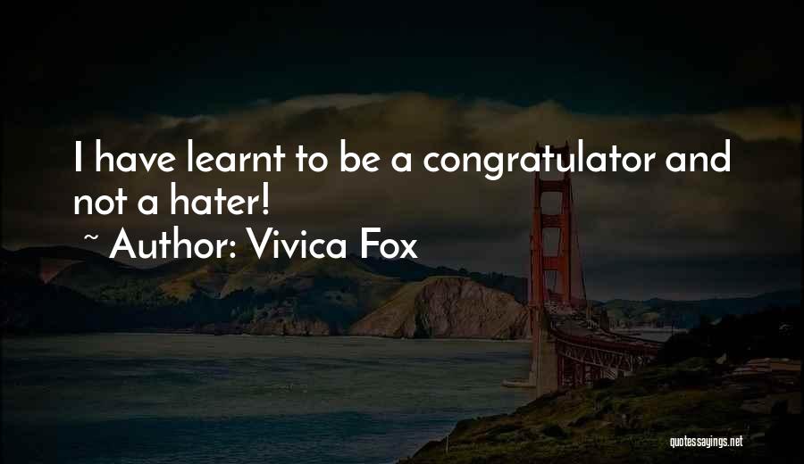 Vivica Fox Quotes: I Have Learnt To Be A Congratulator And Not A Hater!