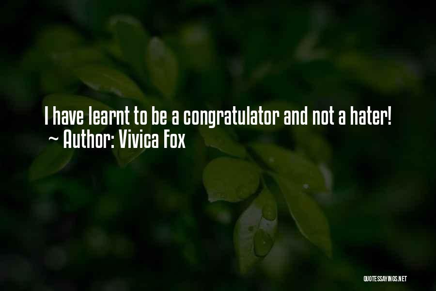 Vivica Fox Quotes: I Have Learnt To Be A Congratulator And Not A Hater!