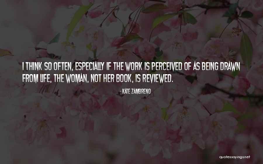 501c4 Examples Quotes By Kate Zambreno 501c4 Examples Quotes By Kate Zambreno