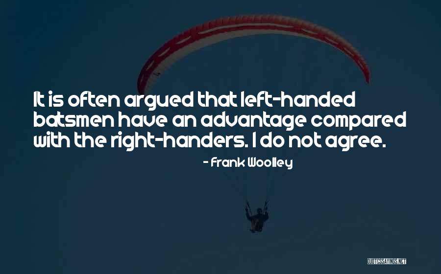 501st Quotes By Frank Woolley 501st Quotes By Frank Woolley