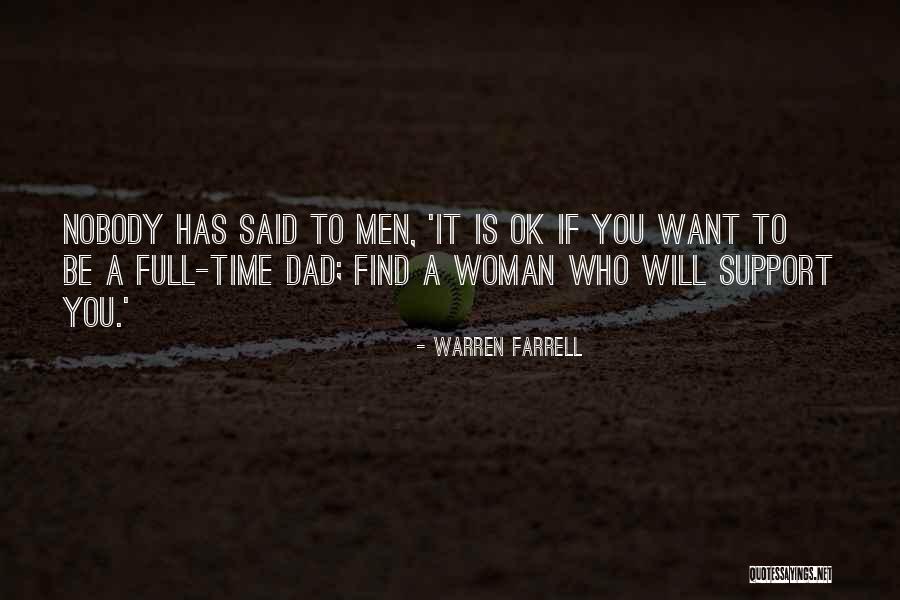5078365503 Quotes By Warren Farrell 5078365503 Quotes By Warren Farrell