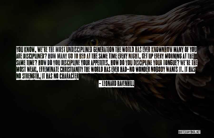 50k Training Quotes By Leonard Ravenhill 50k Training Quotes By Leonard Ravenhill