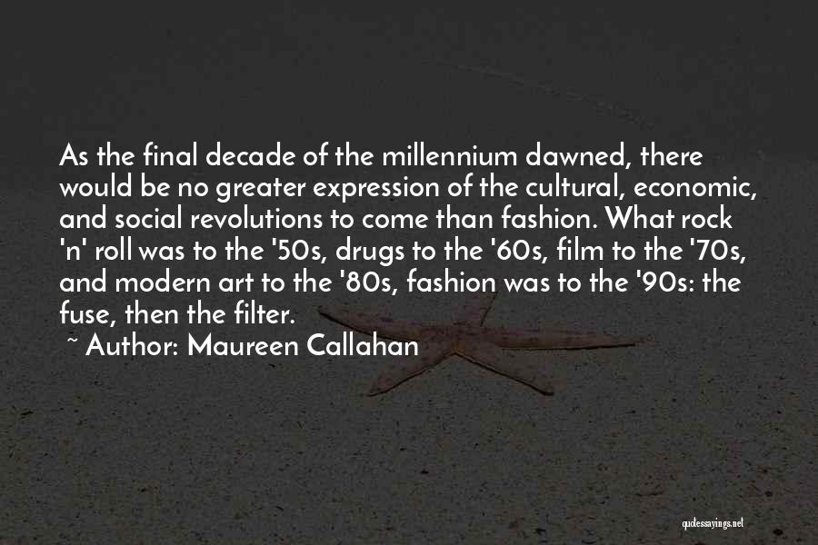 50s Decade Quotes By Maureen Callahan