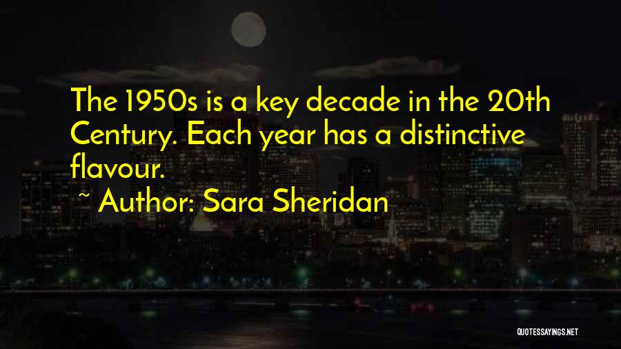 50s Decade Quotes By Sara Sheridan