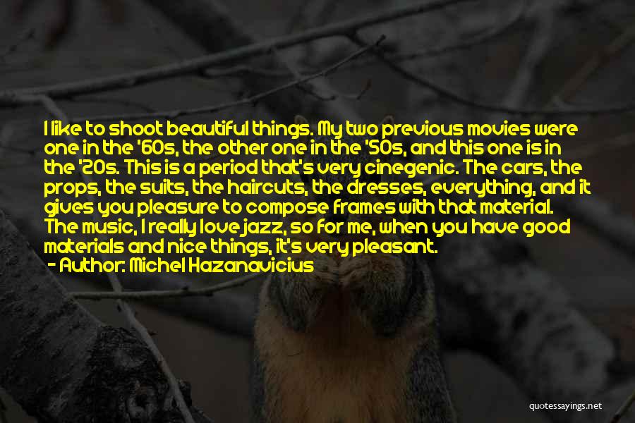 50s Love Quotes By Michel Hazanavicius