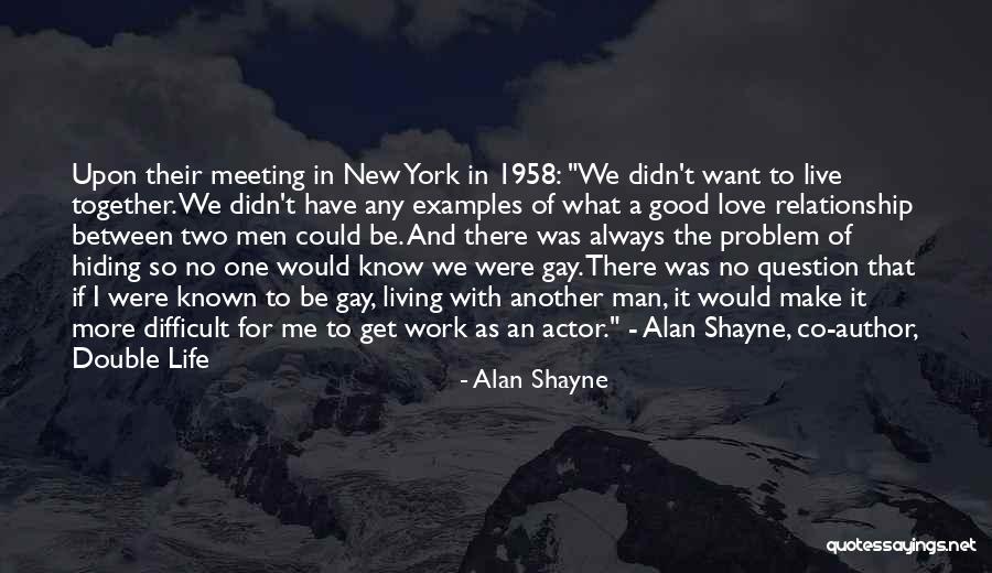 50th Quotes By Alan Shayne