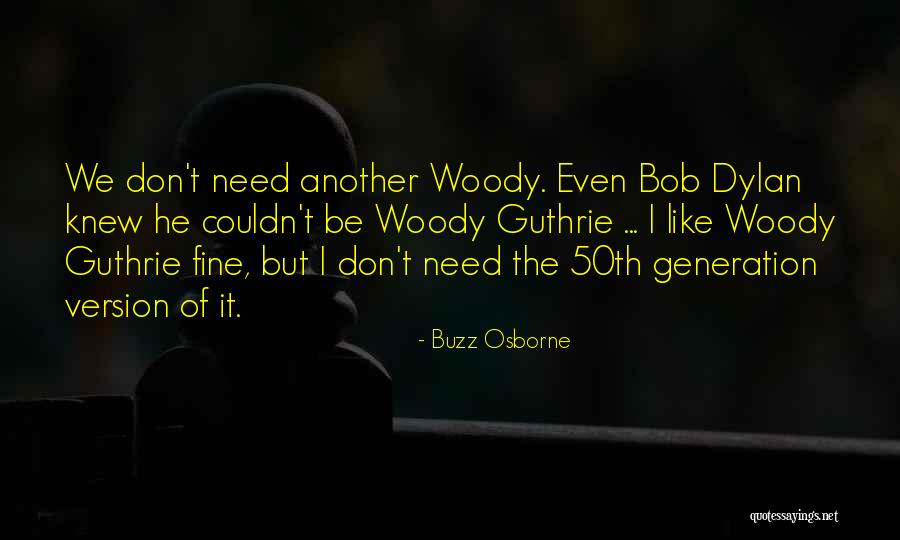 50th Quotes By Buzz Osborne