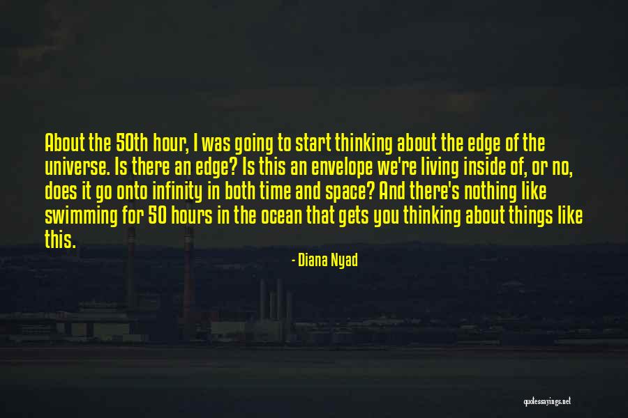 50th Quotes By Diana Nyad