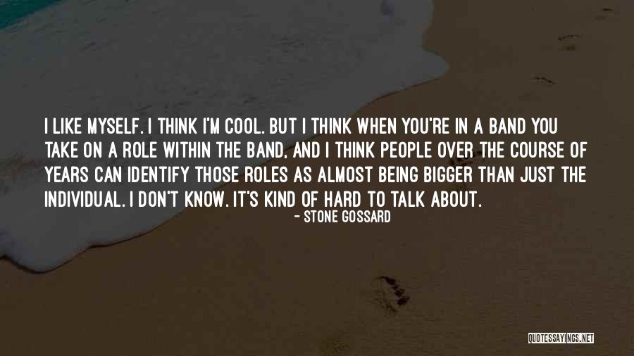 511mn Quotes By Stone Gossard 511mn Quotes By Stone Gossard