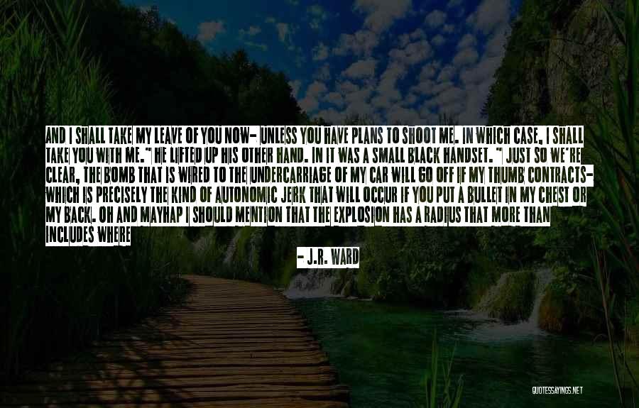 511nj Quotes By J.R. Ward 511nj Quotes By J.R. Ward