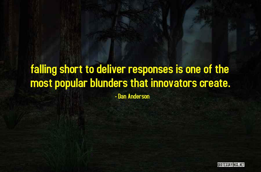 516 Area Quotes By Dan Anderson 516 Area Quotes By Dan Anderson