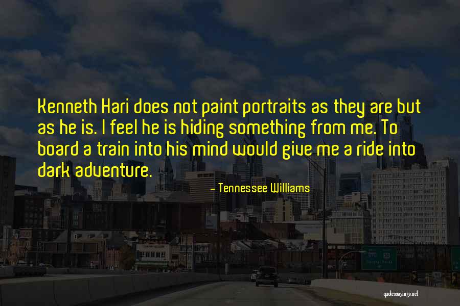517 Area Quotes By Tennessee Williams 517 Area Quotes By Tennessee Williams
