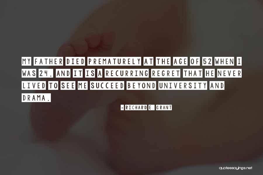 52 Best Quotes By Richard E. Grant 52 Best Quotes By Richard E. Grant