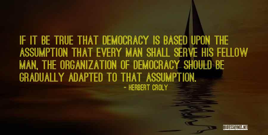 52 Paragraph 2 Quotes By Herbert Croly 52 Paragraph 2 Quotes By Herbert Croly