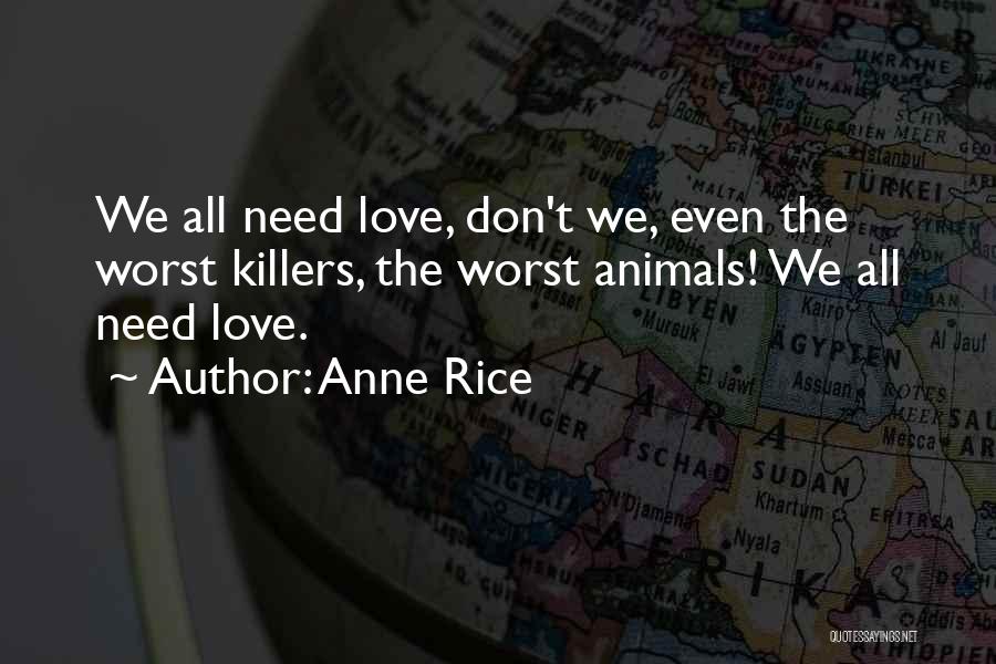 52 Social Quotes By Anne Rice