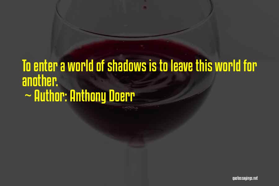 52 Social Quotes By Anthony Doerr