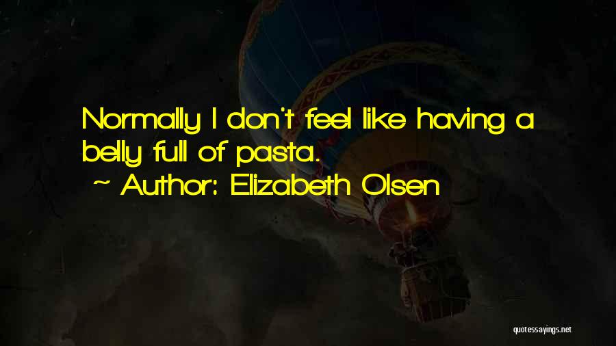 52 Social Quotes By Elizabeth Olsen