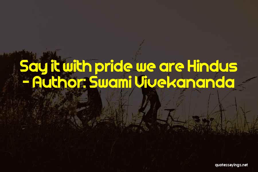 Swami Vivekananda Quotes: Say It With Pride We Are Hindus