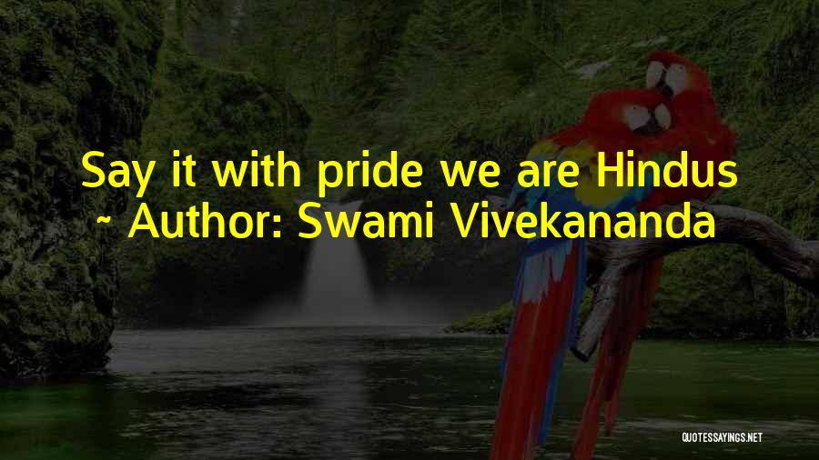 Swami Vivekananda Quotes: Say It With Pride We Are Hindus