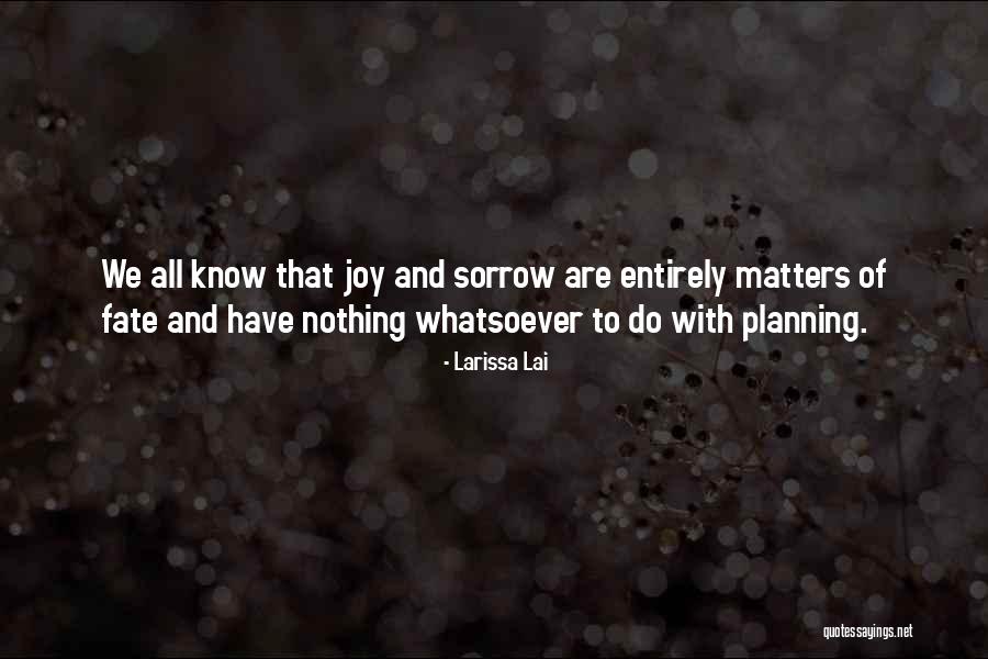 523 Area Quotes By Larissa Lai 523 Area Quotes By Larissa Lai