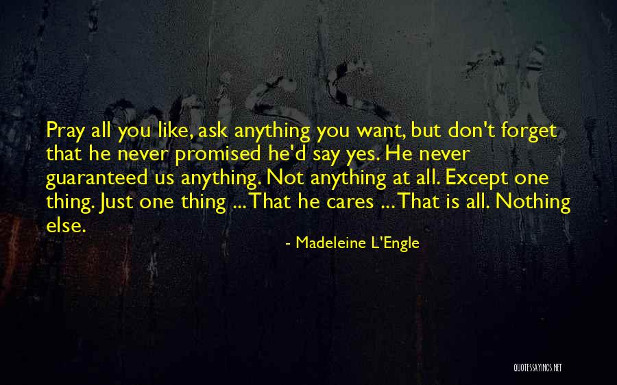 523 Area Quotes By Madeleine L'Engle 523 Area Quotes By Madeleine L'Engle