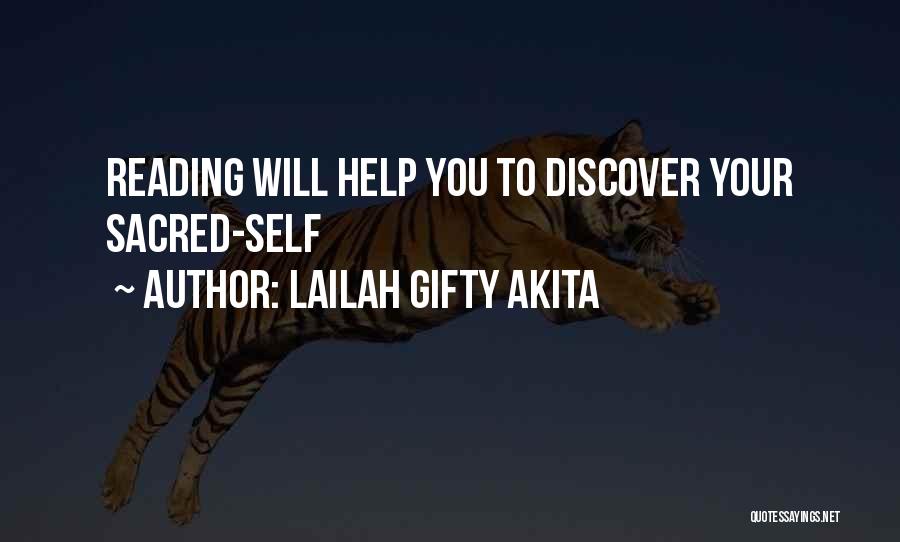 Lailah Gifty Akita Quotes: Reading Will Help You To Discover Your Sacred-self