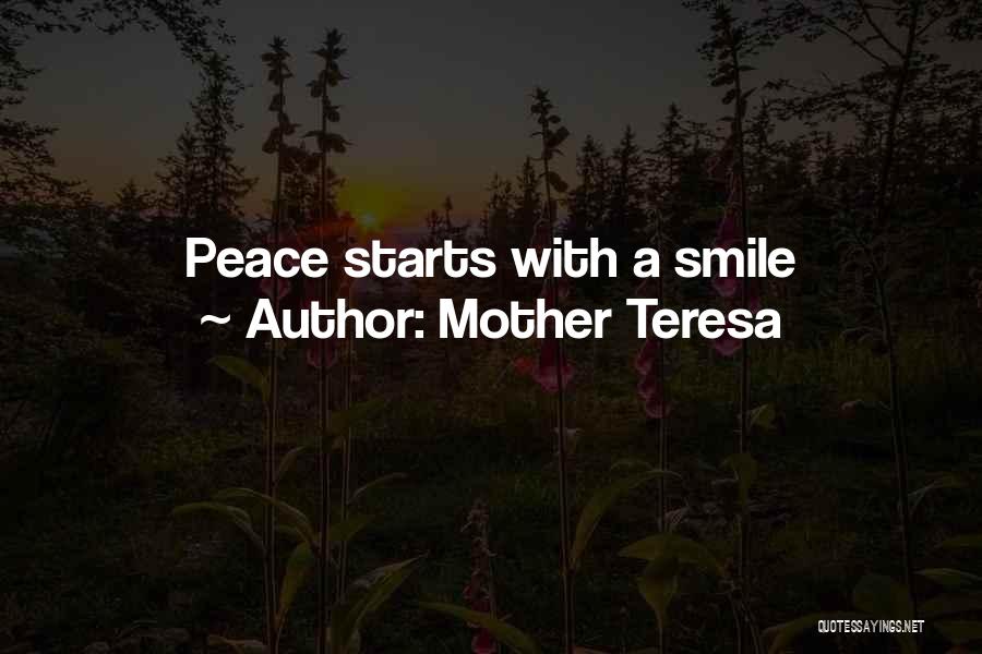 Mother Teresa Quotes: Peace Starts With A Smile