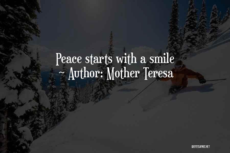 Mother Teresa Quotes: Peace Starts With A Smile