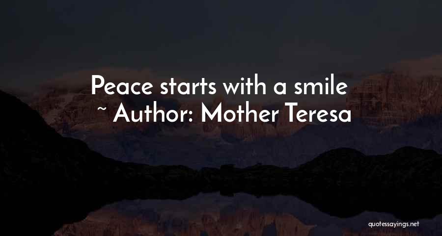 Mother Teresa Quotes: Peace Starts With A Smile