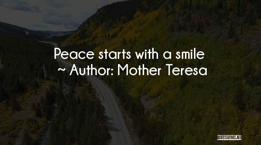 Mother Teresa Quotes: Peace Starts With A Smile