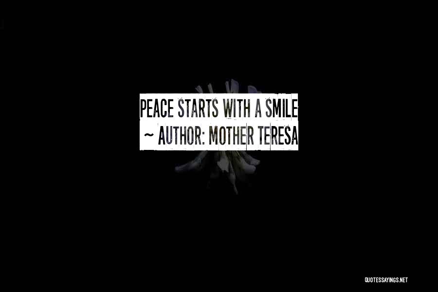 Mother Teresa Quotes: Peace Starts With A Smile