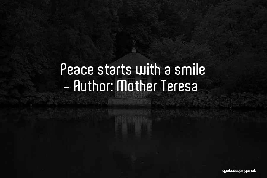 Mother Teresa Quotes: Peace Starts With A Smile