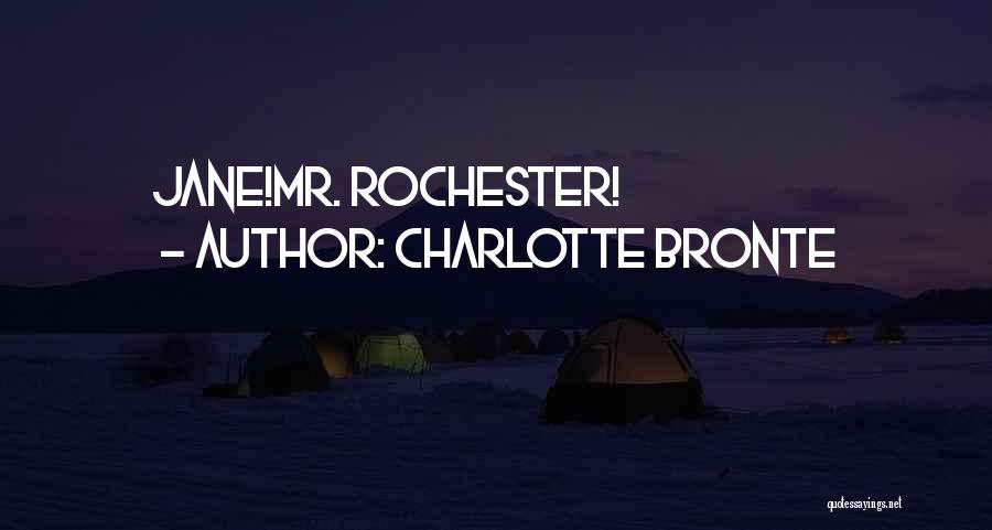 Charlotte Bronte Quotes: Jane!mr. Rochester!