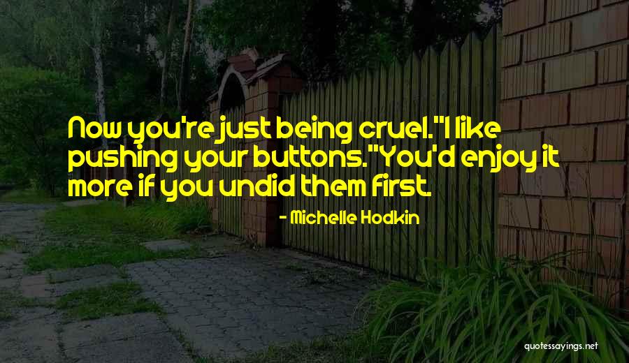 527 Groups Quotes By Michelle Hodkin 527 Groups Quotes By Michelle Hodkin