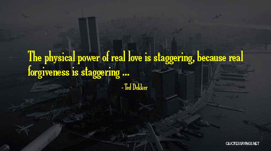 5278av Quotes By Ted Dekker 5278av Quotes By Ted Dekker