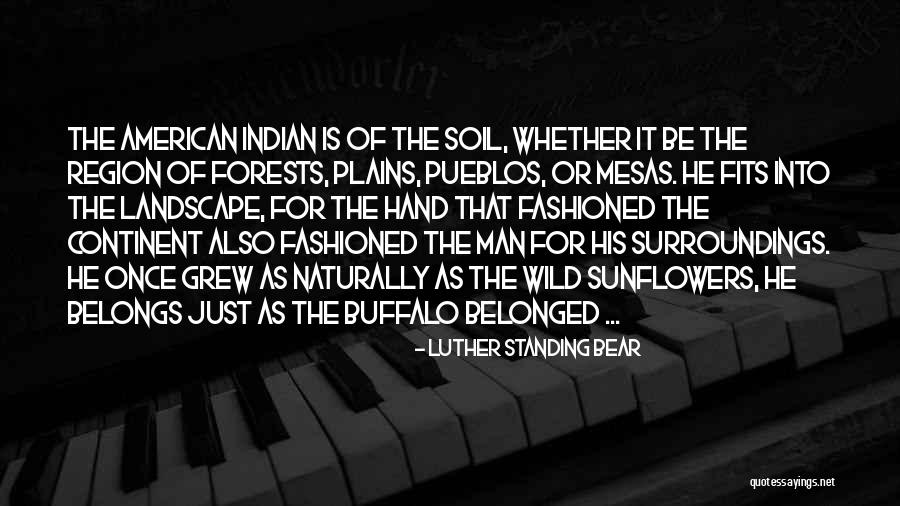 52st Quotes By Luther Standing Bear 52st Quotes By Luther Standing Bear