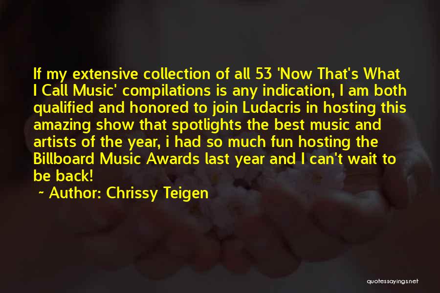 53 Best Quotes By Chrissy Teigen