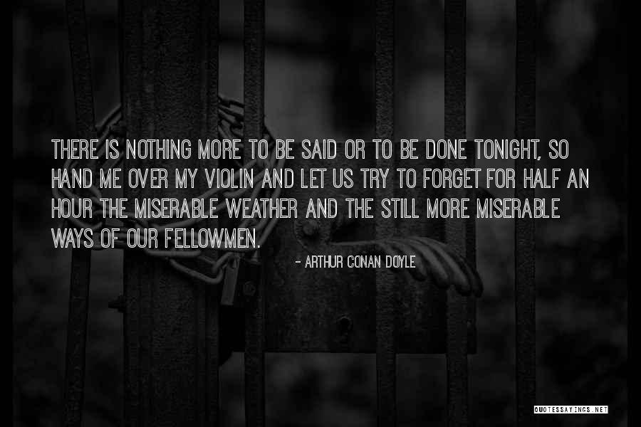 53154 Quotes By Arthur Conan Doyle 53154 Quotes By Arthur Conan Doyle
